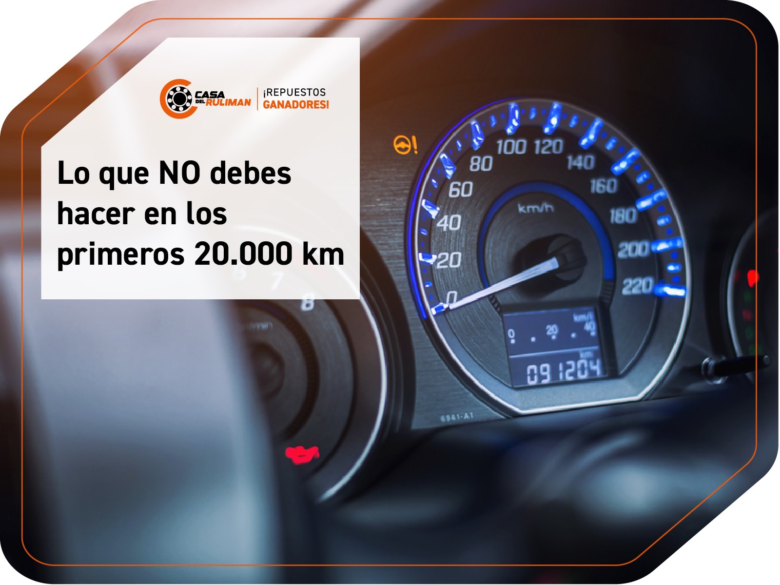 ¡Tu motor nuevo está en riesgo! Lo que NO debes hacer en los primeros 20.000 km