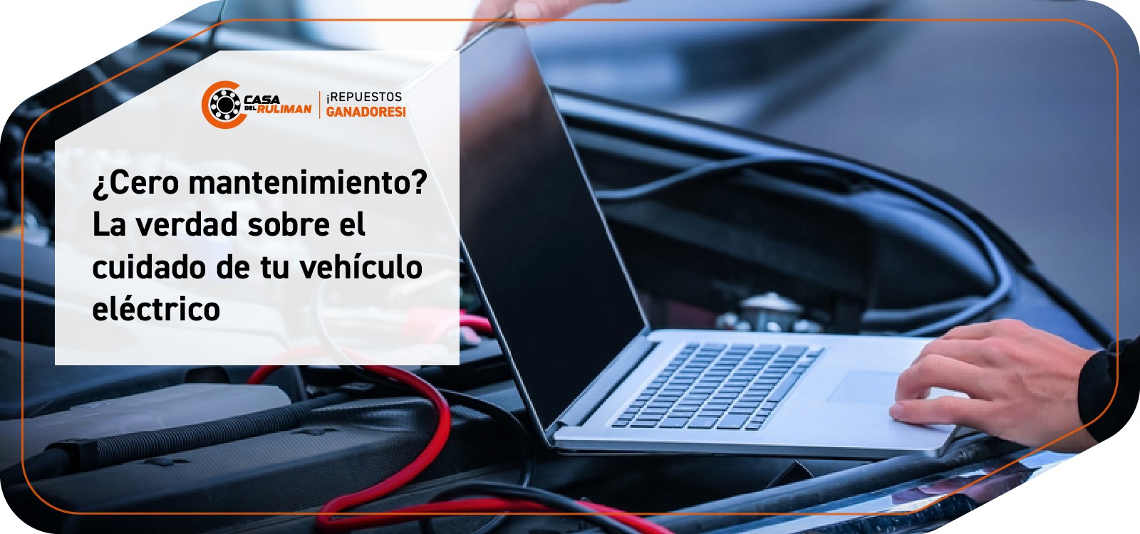 ¿Cero mantenimiento? La verdad sobre el cuidado de tu vehículo eléctrico