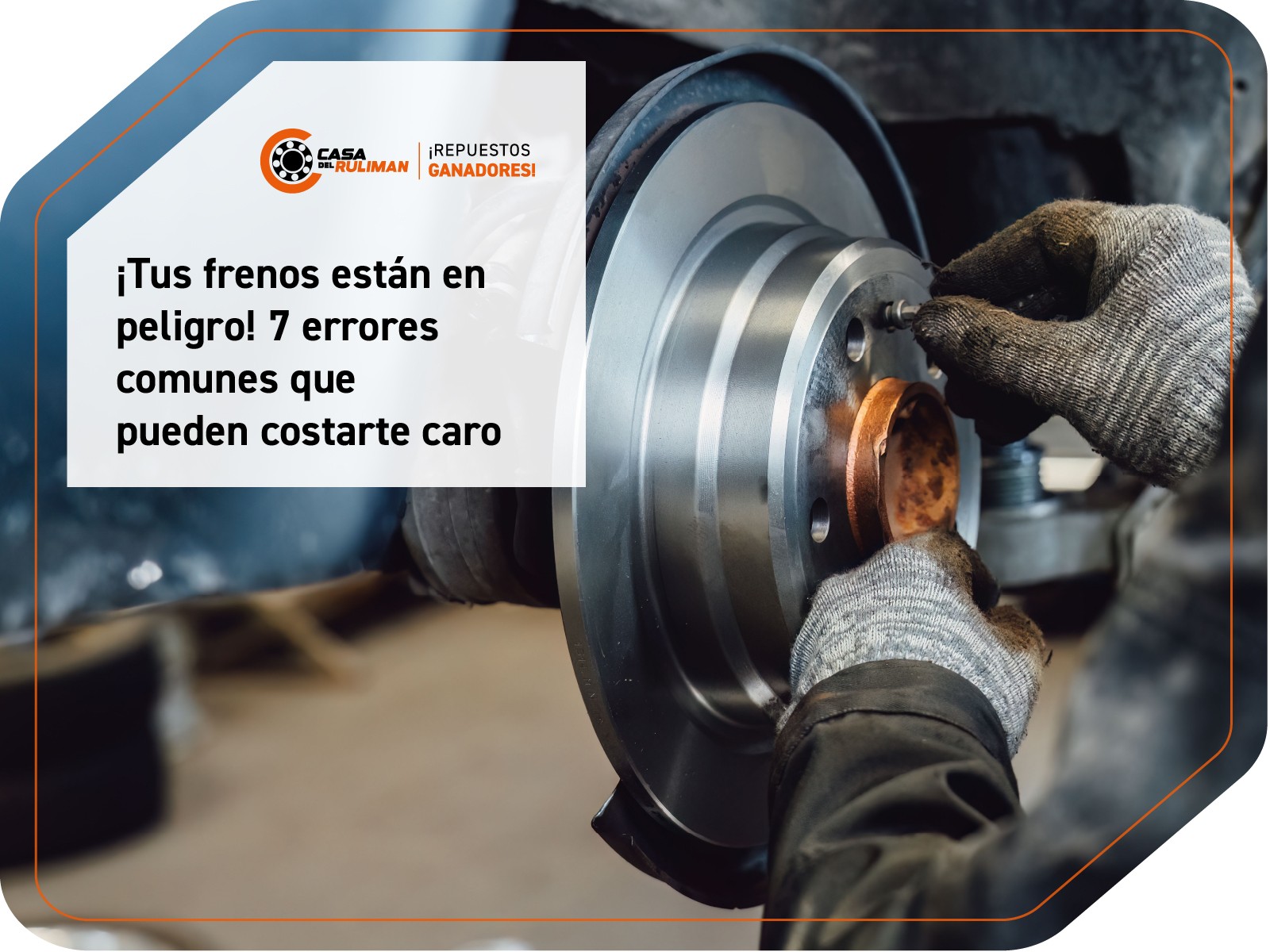 ⚠️ ¡Tus Frenos Están en Peligro! 7 Errores Comunes Que Pueden Costarte Caro